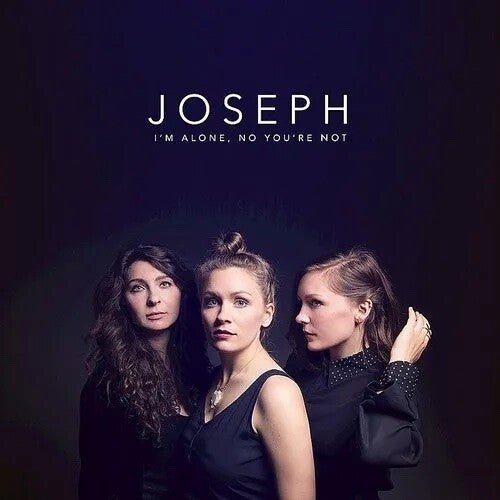 JOSEPH - I'M ALONE, NO YOU'RE NOT (MOON PHASE EDITION) - RECORD