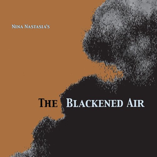 NASTASIA,NINA - BLACKENED AIR - RECORD