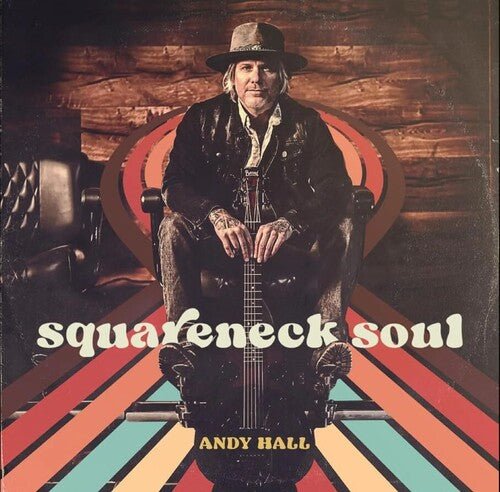 HALL,ANDY - SQUARENECK SOUL - RECORD