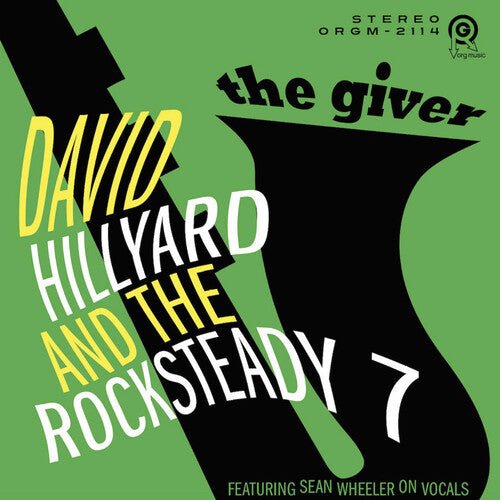 DAVID HILLYARD & THE ROCKSTEADY 7 - GIVER - GREEN - RECORD