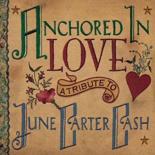 ANCHORED IN LOVE - A TRIBUTE TO JUNE CARTER CASH - RECORD