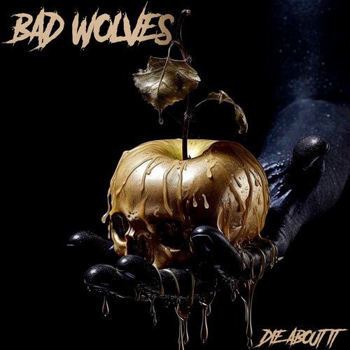 BAD WOLVES - DIE ABOUT IT - AMBER WAVE - RECORD