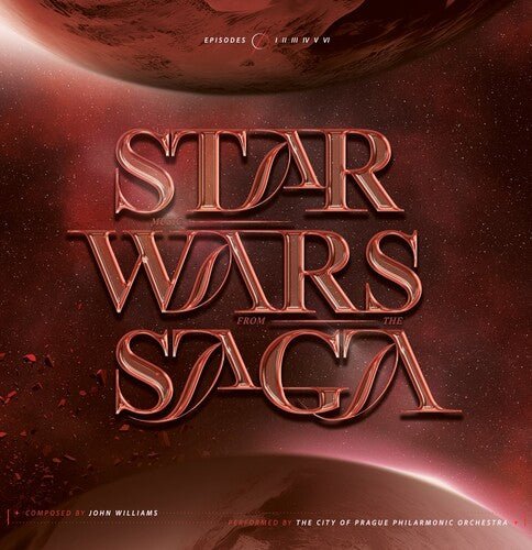 CITY OF PRAGUE PHILHARMONIC ORCHESTRA - STAR WARS SAGA - O.S.T. - RECORD
