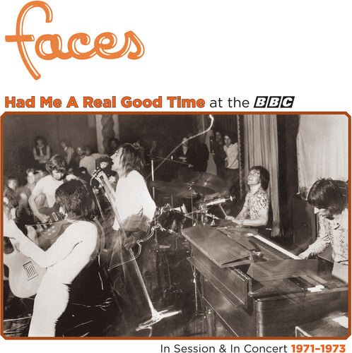 FACES - HAD ME A REAL GOOD TIME WITH FACES! IN SESSION - RECORD