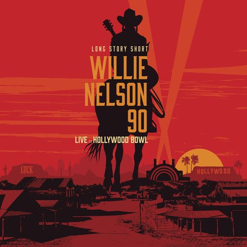 NELSON,WILLIE - LONG STORY SHORT: WILLIE 90: LIVE AT HOLLYWOOD 1 - RECORD