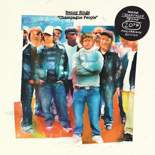 SINGS,BENNY - CHAMPAGNE PEOPLE (20TH ANNIVERSARY EDITION) - RECORD