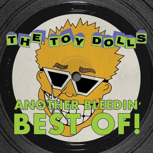 TOY DOLLS - ANOTHER BLEEDIN' BEST OF - RECORD