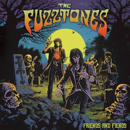 FUZZTONES - FRIENDS & FIENDS - RECORD