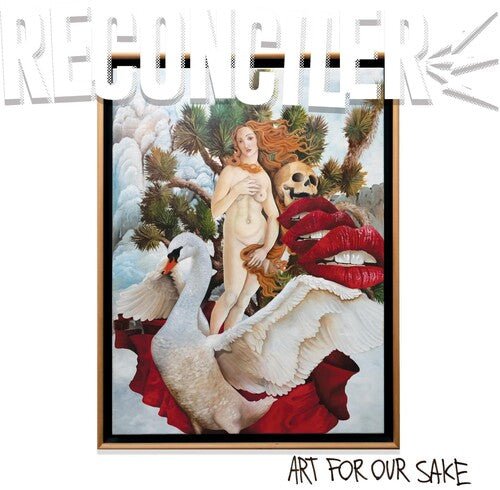 RECONCILER - ART FOR OUR SAKE - RECORD