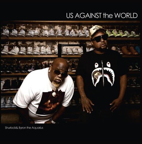 SHURLOCK & BYRON THE AQUARIUS - US AGAINST THE WORLD - RECORD