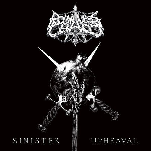 BOUNDLESS CHAOS - SINISTER UPHEAVAL - RECORD