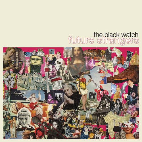 BLACK WATCH - FUTURE STRANGERS - RECORD