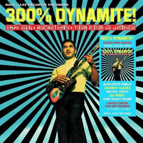 SOUL JAZZ RECORDS PRESENTS - 300% DYNAMITE SKA SOUL ROCKSTEADY FUNK AND DUB - RECORD
