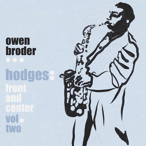 BROWDER,OWEN - HODGES: FRONT AND CENTER VOL. 2 - RECORD