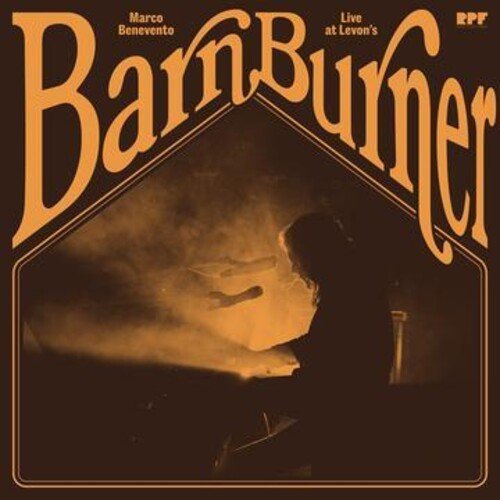 BENEVENTO,MARCO - BARN BURNER: LIVE AT LEVON'S - RECORD
