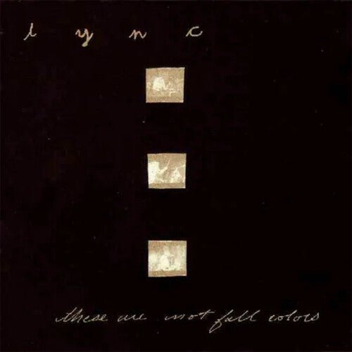 LYNC - THESE ARE NOT FALL COLORS - RECORD