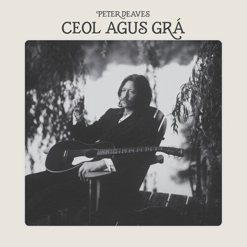 DEAVES,PETER - CEOL AGUS GRA - RECORD