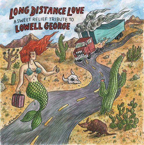 LONG DISTANCE LOVE - TRIBUTE TO LOWELL GEORGE / VA - RECORD