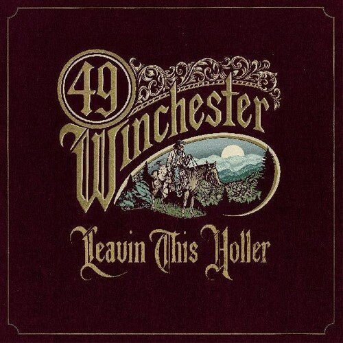 49 WINCHESTER - LEAVIN' THIS HOLLER - RECORD