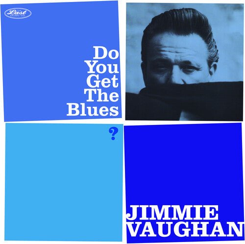 VAUGHAN,JIMMIE - DO YOU GET THE BLUES? - RECORD