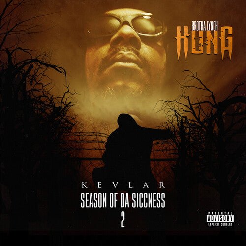 BROTHA LYNCH HUNG - SEASON OF DA SICCNESS 2: KEVLAR - RECORD