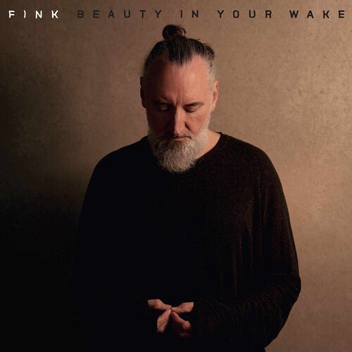 FINK - BEAUTY IN YOUR WAKE - RECORD