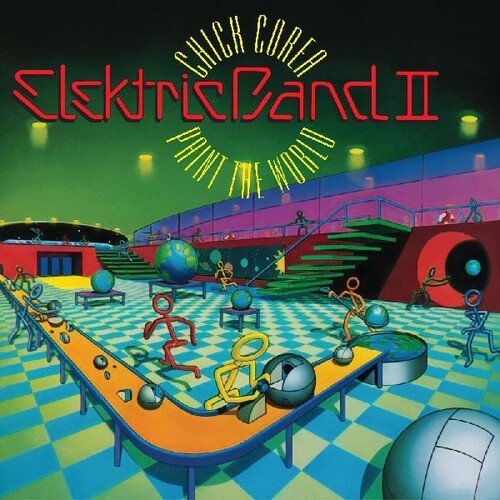 COREA,CHICK / ELEKTRIC BAND II - PAINT THE WORLD - RECORD