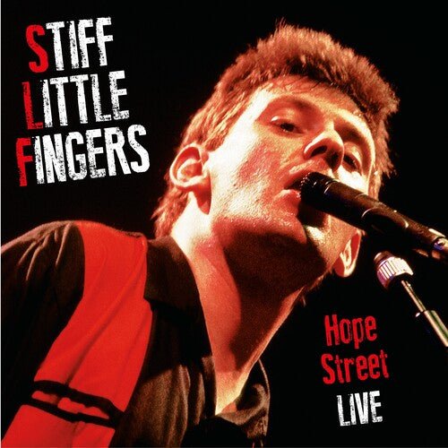 STIFF LITTLE FINGERS - HOPE STREET LIVE - RECORD