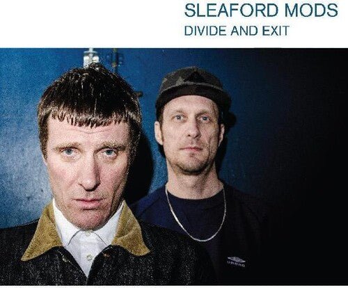 SLEAFORD MODS - DIVIDE AND EXIT - RECORD
