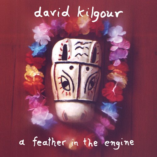 KILGOUR,DAVID - A FEATHER IN THE ENGINE - RECORD