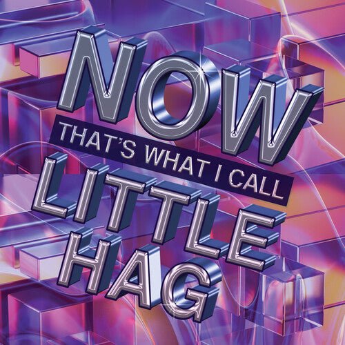 LITTLE HAG - NOW THAT'S WHAT I CALL LITTLE HAG - RECORD