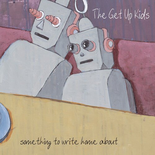 GET UP KIDS - SOMETHING TO WRITE HOME ABOUT (25TH ANNIVERSARY - RECORD