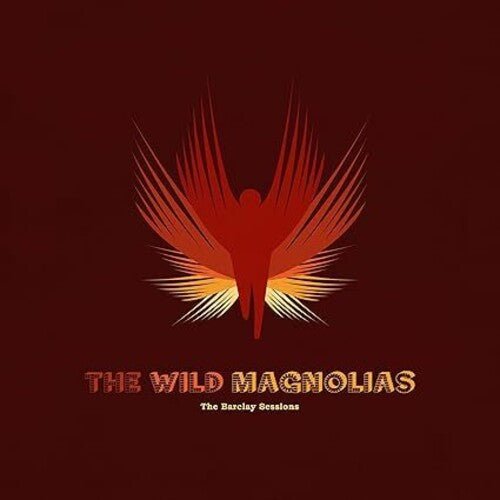 WILD MAGNOLIAS - BARCLAY SESSIONS - RECORD