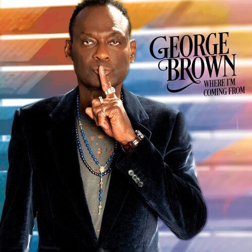 BROWN,GEORGE - WHERE I'M COMING FROM - RECORD