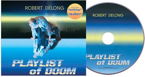 DELONG,ROBERT - PLAYLIST OF DOOM - RECORD