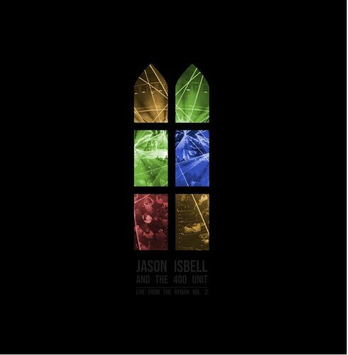 ISBELL,JASON AND THE 400 UNIT - LIVE FROM THE RYMAN 2 - RECORD