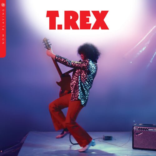T. REX - NOW PLAYING - RECORD
