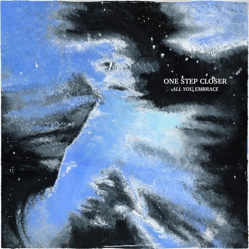 ONE STEP CLOSER - ALL YOU EMBRACE - RECORD