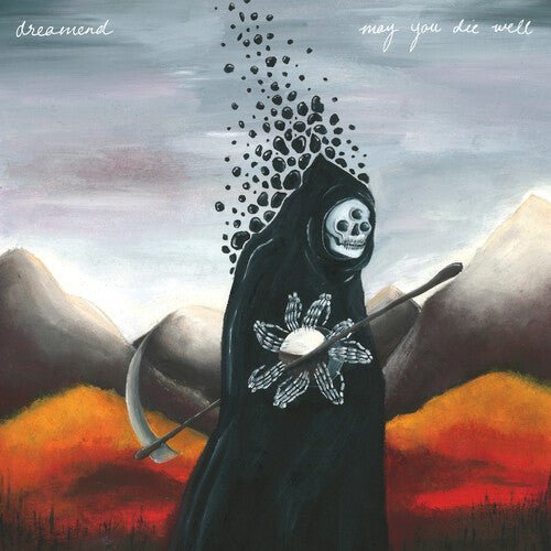 DREAMEND - MAY YOU DIE WELL - RECORD
