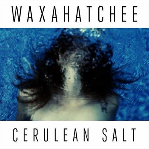 WAXAHATCHEE - CERULEAN SALT - RECORD