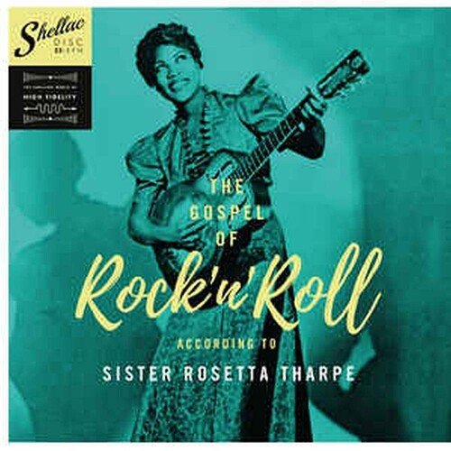 THARPE,SISTER ROSETTA - GOSPEL OF ROCK N ROLL ACCORDING TO - RECORD