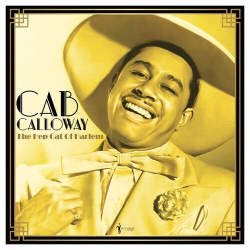 CALLOWAY,CAB - HEP CAT OF HARLEM: 1930-48 - RECORD
