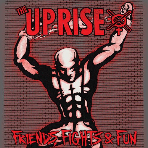 UPRISE - FRIENDS FIGHTS & FUN - RECORD