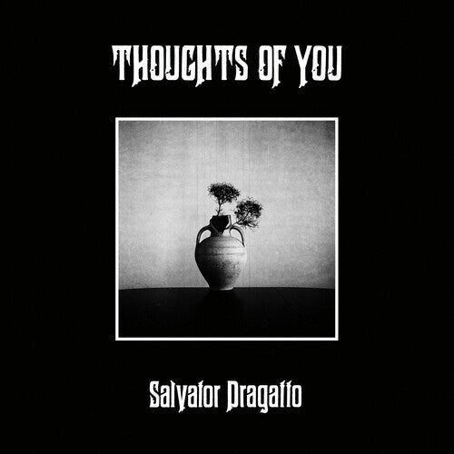 DRAGATTO,SALVATOR - THOUGHTS OF YOU - RECORD