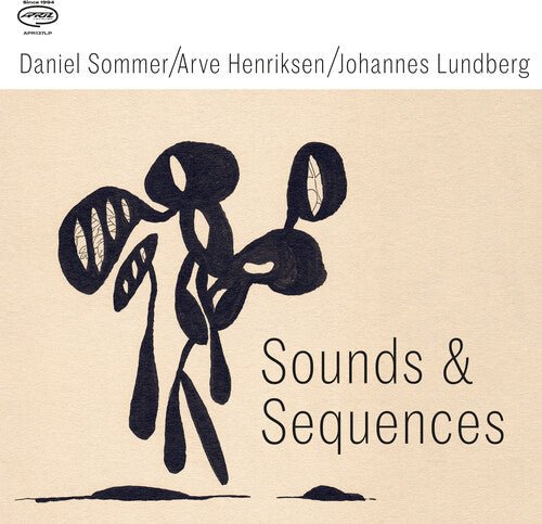 SOMMER,DANIEL / HENRIKSEN,ARVE / LUNDBERG,JOHANNES - SOUND & SEQUENCES - RECORD