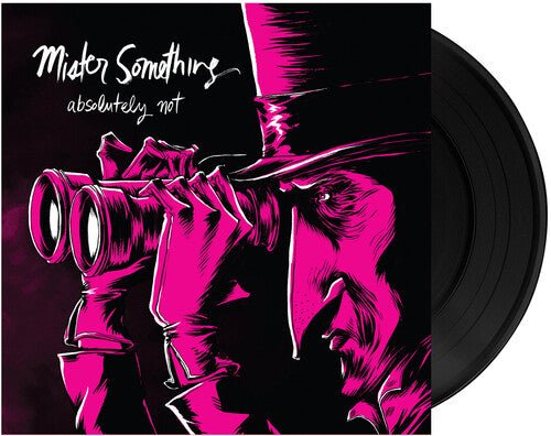 ABSOLUTELY NOT - MISTER SOMETHING - RECORD