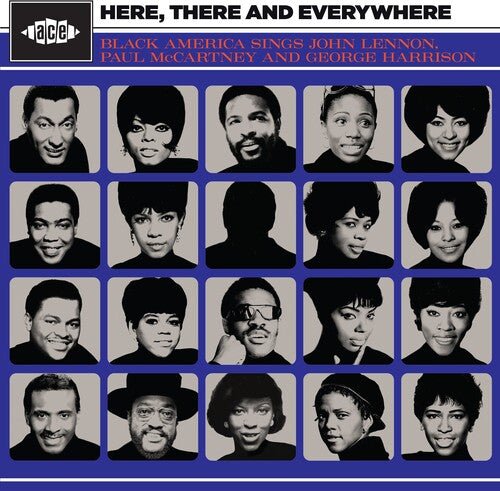 HERE THERE & EVERYWHERE: BLACK AMERICA SINGS / VAR - RECORD
