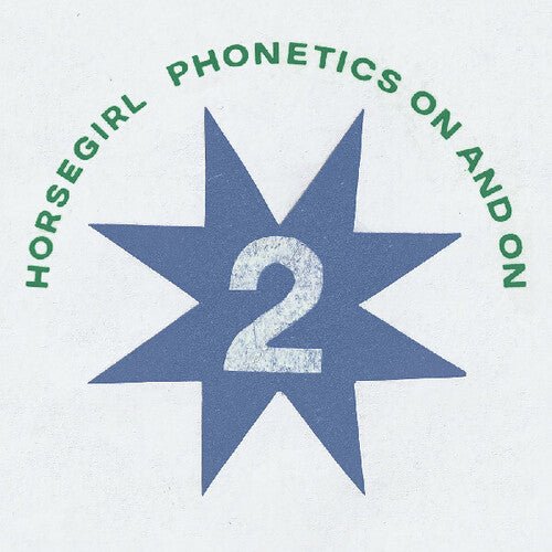 HORSEGIRL - PHONETICS ON AND ON - RECORD