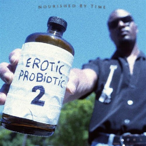 NOURISHED BY TIME - EROTIC PROBIOTIC 2 - RECORD