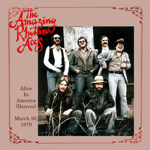 AMAZING RHYTHM ACES - ALIVE IN AMERICA (DENVER) MARCH 30, 1979 - RECORD